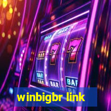 winbigbr link